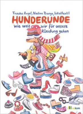 Obrázok produktu pre Buch Hunderunde: Eine umfassende Geschichte und detaillierte Produktion von Stoffen und Kleidung