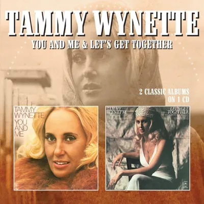 Obrázek produktu pro Cherry Red Records You And Me / Lets Get Together, Country, Tammy Wynette, Fyzické médium, Dospělý