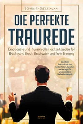 Immagine prodotto di Buch Die perfekte Traurede: Praxiserprobte Vorlagen und Textbausteine für Brautväter, Trauzeugen und Brautpaare