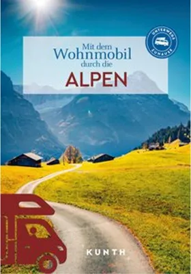 Produktbild von KUNTH Mit dem Wohnmobil durch die Alpen
