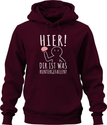 Produktbild von Hier! Dir ist was runtergefallen! Gehirn Nerd Humor Lustig Ironie Uni Hoodie Kapuzenpullover, Burgundy, 3XL