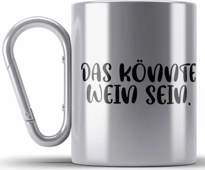 Produktbild von Trendation - Lustige Edelstahl Tasse Karabiner Spruch - Das Könnte Wein Sein - Weinliebhaber Geschenk Sprüche Karabiner Edelstahl Tasse Karabiner Edelstahl Büro Kollege Kollegin (Silber)