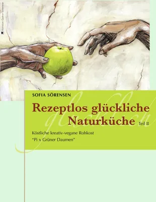 Produktbild von Rezeptlos glückliche Naturküche