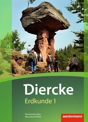 Produktbild von Diercke Erdkunde 1. Schulbuch. Realschulen plus in Rheinland-Pfalz
