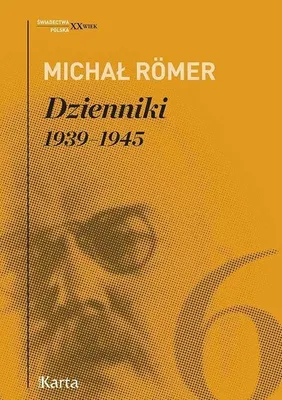 Produktbild von Dzienniki Michała Römera Tom 6 1939-1945 Ośrodek Karta