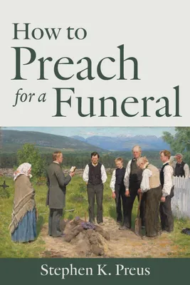 Produktbild von How to Preach for a Funeral