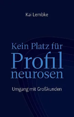Produktbild von Kein Platz für Profilneurosen