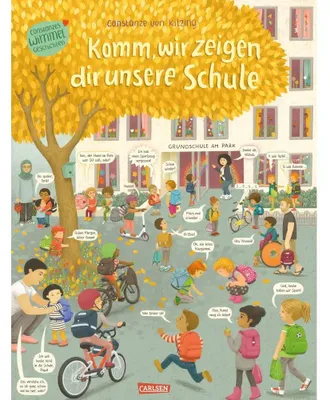 Obrázok produktu pre Komm, wir zeigen dir unsere Schule (Constanze von Kitzings Wimmelgeschichten 5)