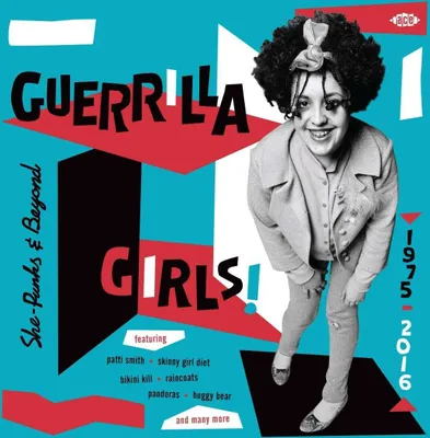 Obrázok produktu pre Various Artists: Guerrilla Girls! She-Punks & Beyond 1975 - 2016