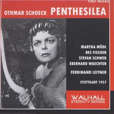 Obrázek produktu pro Othmar Schoeck (1886-1957) - Penthesilea (Oper in einem Akt)