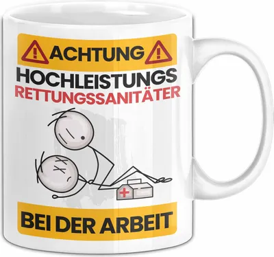 Produktbild von Rettungssanitäter Tasse Geschenk Lustiger Spruch Geschenkidee für Rettungssanitäter Achtung Hochleistungs Rettungssanitäter Bei Der Arbeit (Weiß)