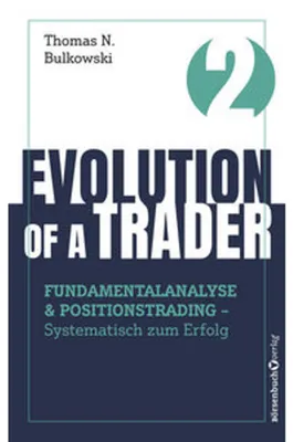 Immagine prodotto di Evolution of a Trader - Fundamentalanalyse & Positionstrading