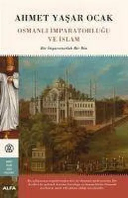 Obrázek produktu pro Osmanli Imparatorlugu ve Islam Ciltli