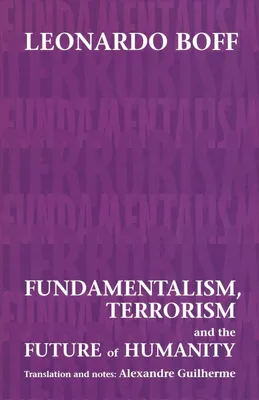 Produktbild von Fundamentalism, Terrorism and the Future of Humanity