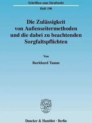 Immagine prodotto di Die Zulässigkeit von Außenseitermethoden und die dabei zu beachtenden Sorgfaltspflichten