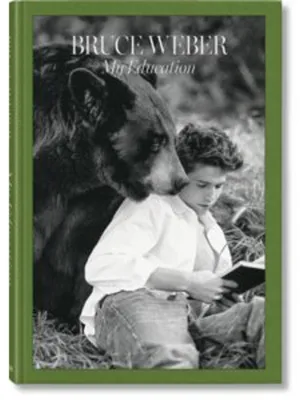 Image de Buch Bruce Weber My Education – über 500 Bilder, seltene Editorials, Porträts & persönliche Erzählungen