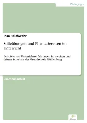 Produktbild von Stilleübungen und Phantasiereisen im Unterricht