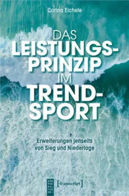 Obrázok produktu pre Das Leistungsprinzip im Trendsport