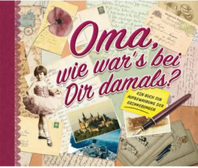 Produktbild von Oma, wie war's bei Dir damals?