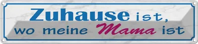 Produktbild von vianmo Blechschild 10x46 cm Zuhause ist wo meine Mama Spruch Zitat