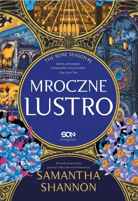 Zdjęcie produktu dla Mroczne lustro - powieść fantasy Samantha Shannon