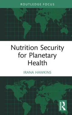 Obrázek produktu pro Nutrition Security for Planetary Health