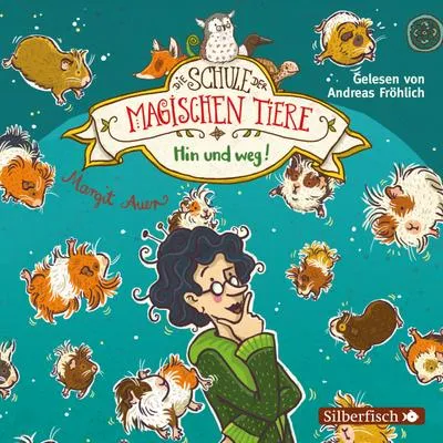 Produktbild von Die Schule der magischen Tiere 10: Hin und weg!