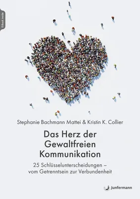 Produktbild von Das Herz der Gewaltfreien Kommunikation