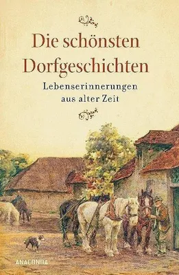 Produktbild von Die schönsten Dorfgeschichten