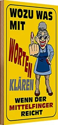 Produktbild von Holzschild Spruch 20x30cm Wozu Wörter Mittelfinger reicht