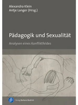 Image de Pädagogik und Sexualität: Empirische und theoretische Analyse von Diskurspositionen