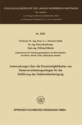 Obrázek produktu pro Untersuchungen über die Einsatzmöglichkeiten von Datenverarbeitungsanlagen für die Einführung der Teilefamilienfertigung