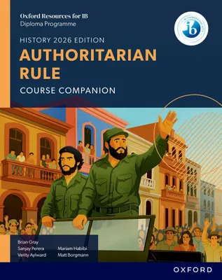 Produktbild von Oxford Resources for IB DP History: Authoritarian Rule Course Book