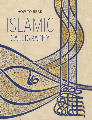 Produktbild von How to Read Islamic Calligraphy