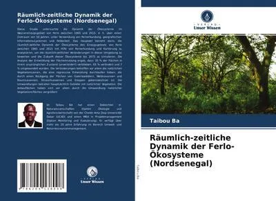 Image de Räumlich-zeitliche Dynamik der Ferlo-Ökosysteme (Nordsenegal)