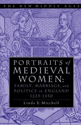Image de Portraits Of Medieval Women