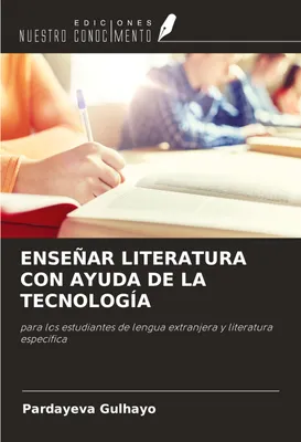 Produktbild von Enseñar Literatura Con Ayuda De La Tecnología
