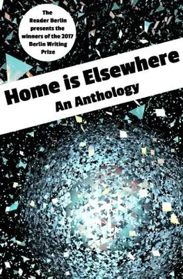 Produktbild von HOME IS ELSEWHERE: An Anthology