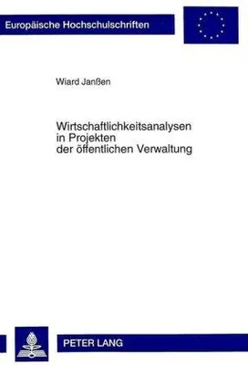 Zdjęcie produktu dla Wirtschaftlichkeitsanalysen in Projekten der öffentlichen Verwaltung