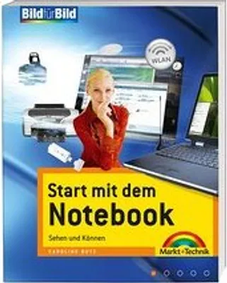 Produktbild von Start mit dem Notebook - Auf einen Blick in Farbe, für alle Notebook-Einsteiger: Sehen und Können (Bild für Bild)
