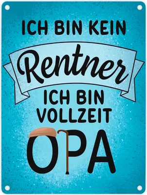 Produktbild von Ich bin kein Rentner ich bin Vollzeit Opa Metallschild in 15x20 cm