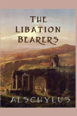 Produktbild von The Libation-Bearers
