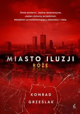 Image de ISBN Miasto iluzji Róże, Polski, Broszurowa okładka, 440 stron(y)
