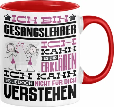 Produktbild von Gesangslehrer Geschenk Tasse Lustige Geschenkdiee für einen Gesangslehrer Geburtstag Ich Bin Gesangslehrer Ich Kann Es Dir Erklären Aber Nicht Für Dich Verstehen (Rot)