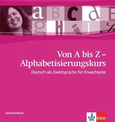 Produktbild von Von A bis Z - Alphabetisierungskurs / Lehrerhandbuch A1