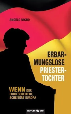 Produktbild von Nigro, A: Erbarmungslose Priestertochter