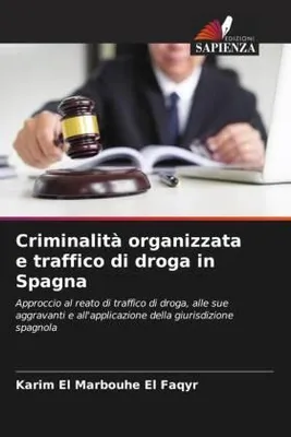 Produktbild von Criminalità organizzata e traffico di droga in Spagna