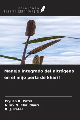Produktbild von Integrierte Stickstoffmanagementstrategien für Sorghum (Perlhirse) während der Kharif-Saison