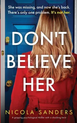 Produktbild von Don't Believe Her: A gripping psychological thriller with a shocking twist