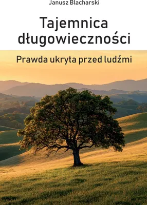 Image de Tajemnica długowieczności. Prawda ukryta przed... - Janusz Blacharski